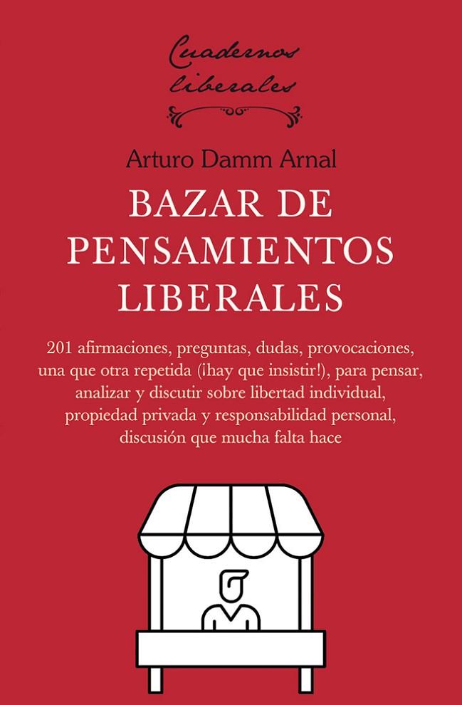 BAZAR DE PENSAMIENTOS LIBERALES | 9788472098848 | DAMM ARNAL, ARTURO
