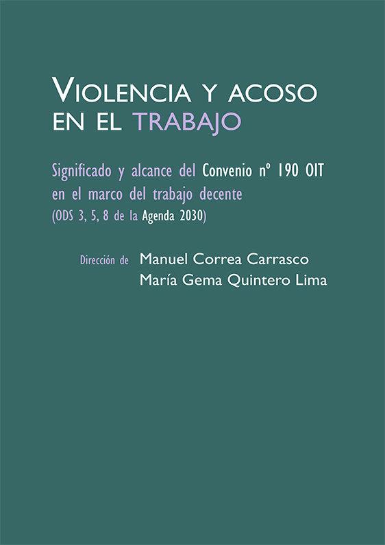 VIOLENCIA Y ACOSO EN EL TRABAJO | 9788413775029 | CORREA CARRASCO, MANUEL
