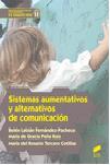 SISTEMAS AUMENTATIVOS Y ALTERNATIVOS DE COMUNICACIÓN | 9788490773482 | LABIÁN FERNÁNDEZ-PACHECO, BELÉN / PEÑA RUIZ, MARÍA DE GRACIA / TERCERO COTILLAS, MARÍA DEL ROSARIO