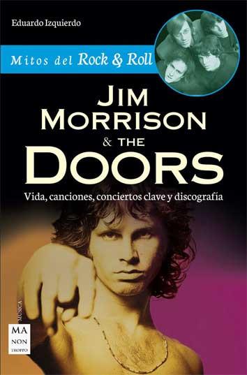 JIM MORRISON & THE DOORS | 9788494791734 | IZQUIERDO CABRERA, EDUARDO