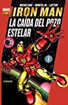 IRON MAN : LA CAIDA DEL POZO ESTELAR | 9788490244715 | MICHELINE, DAVID