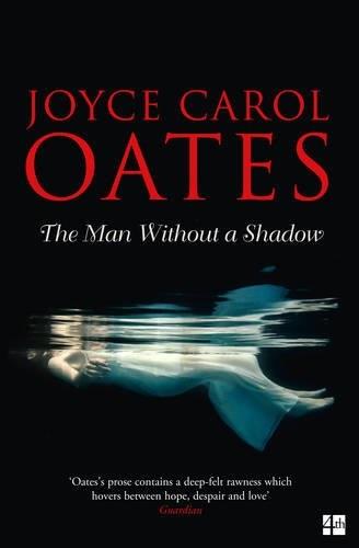 MAN WITHOUT A SHADOW, THE | 9780008165413 | OATES, JOYCE CAROL