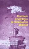 DICCIONARIO TERMINOLÓGICO DE CONTAMINACIÓN AMBIENTAL | 9788431318307 | MARTÍN PÉREZ, ANTONIO