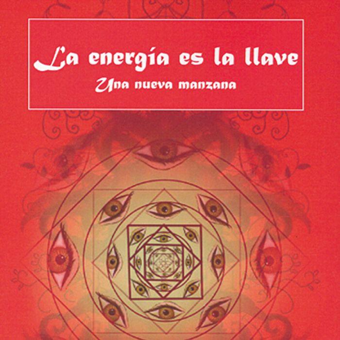 ENERGIA ES LA LLAVE, LA | 9788495593795 | DURAN RIOS, GLADYS ANGELICA