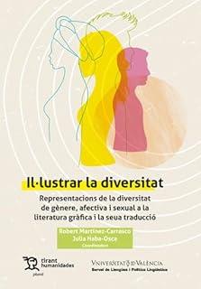 IL·LUSTRAR LA DIVERSITAT | 9788419825063 | HABA OSCA, JULIA / MARTÍNEZ CARRASCO, ROBERT