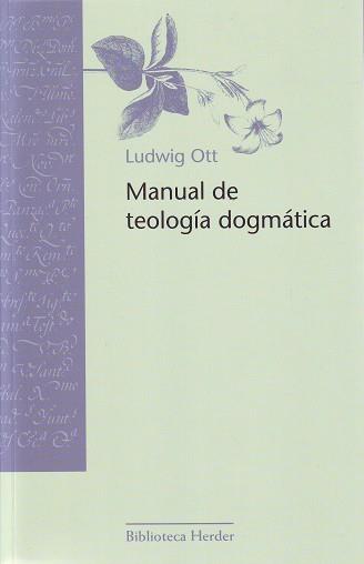 MANUAL DE TEOLOGÍA DOGMÁTICA | 9788425405013 | OTT, LUDWIG