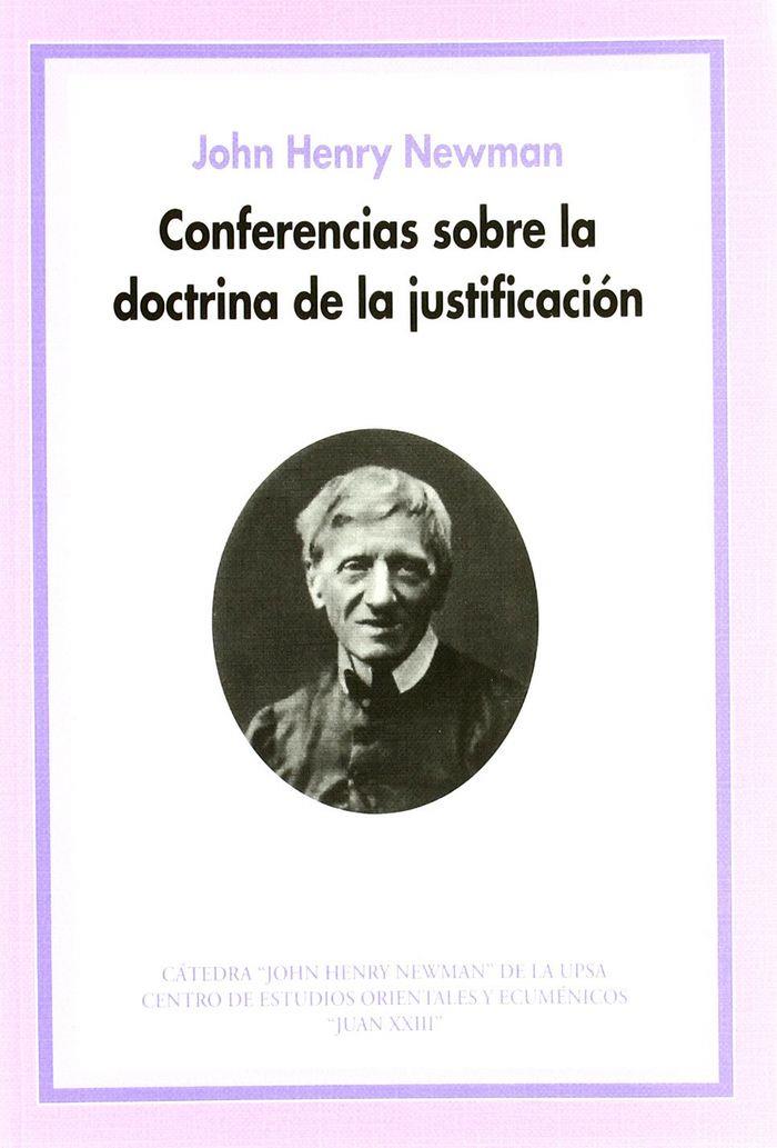 CONFERENCIAS SOBRE LA DOCTRINA DE LA JUSTIFICACIÓN | 9788472998315 | NEWMAN, JOHN HENRY