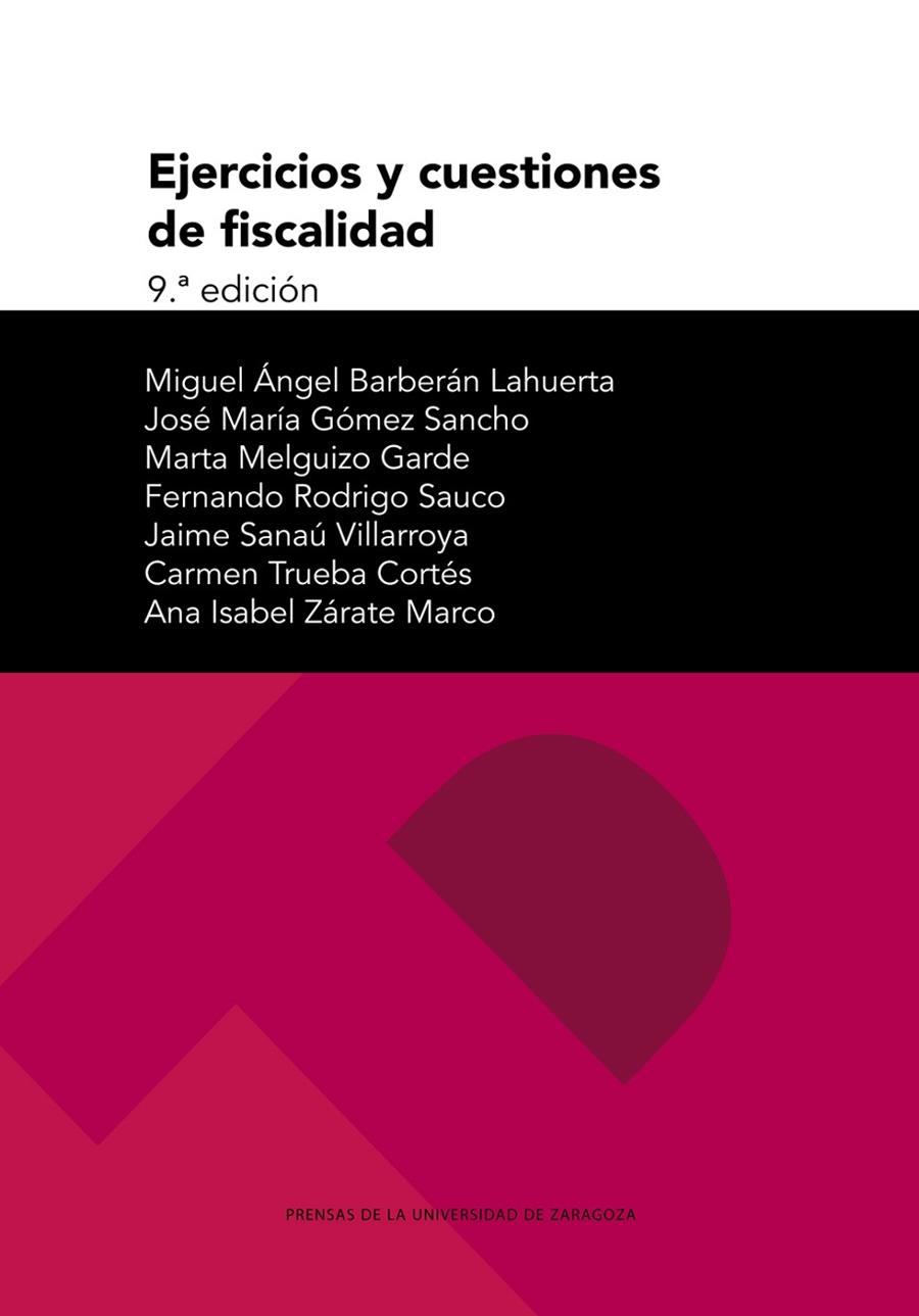 EJERCICIOS Y CUESTIONES DE FISCALIDAD | 9788413403748 | BARBERÁN LAHUERTA, MIGUEL ÁNGEL / GÓMEZ, JOSÉ MARÍA / MELGUIZO GARDE, MARTA / RODRIGO, FERNANDO