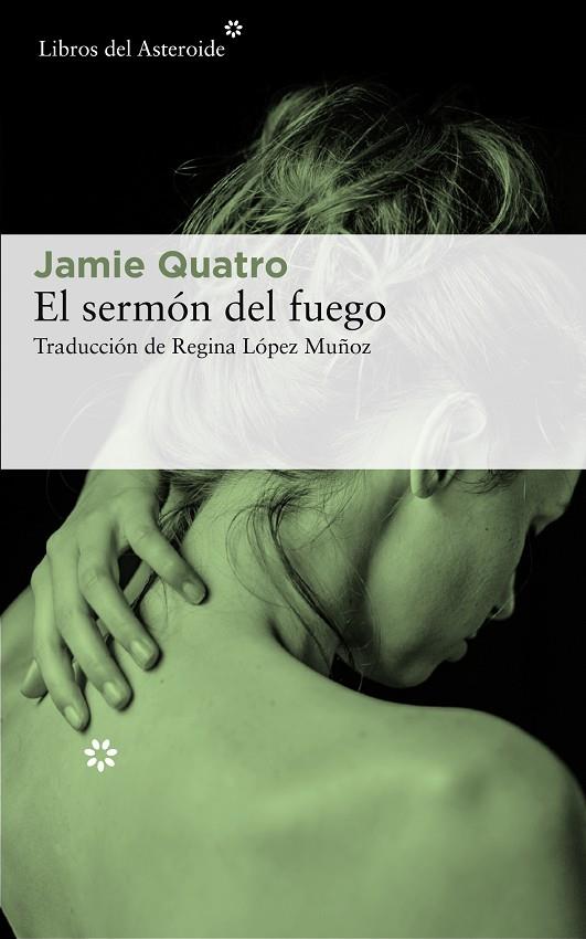 SERMÓN DEL FUEGO, EL | 9788417007720 | QUATRO, JAMIE