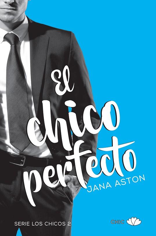 CHICO PERFECTO, EL | 9788416223534 | ASTON, JANA