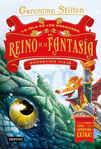 ISLA DE LOS DRAGONES DEL REINO DE LA FANTASÍA, LA. DUODÉCIMO VIAJE | 9788408215349 | STILTON, GERONIMO