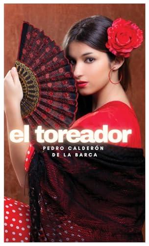 TOREADOR, EL | 9791222088662 | CALDERÓN DE LA BARCA, PEDRO