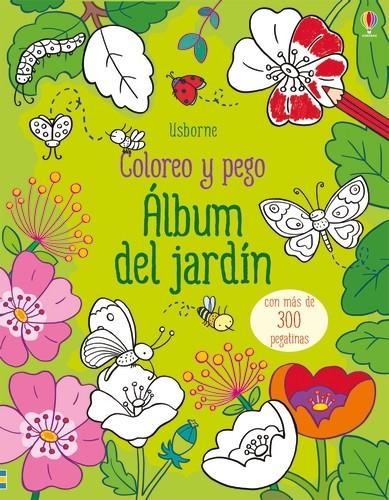 ALBUM DEL JARDIN. COLOREO Y PEGO | 9781474933520 | BROOKS, FELICITY