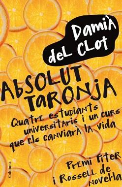 ABSOLUT TARONJA | 9788466411745 | DEL CLOT, DAMIÀ