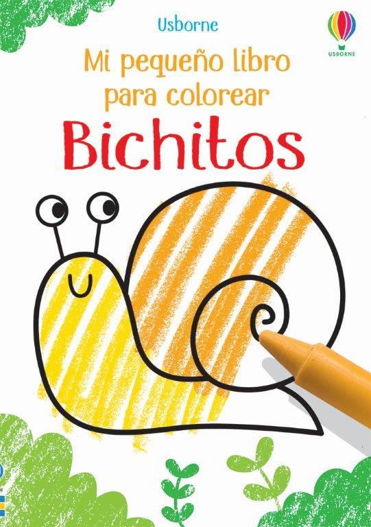 MI PEQUEÑO LIBRO PARA COLOREAR BICHITOS | 9781474983532 | ROBSON, KIRSTEEN