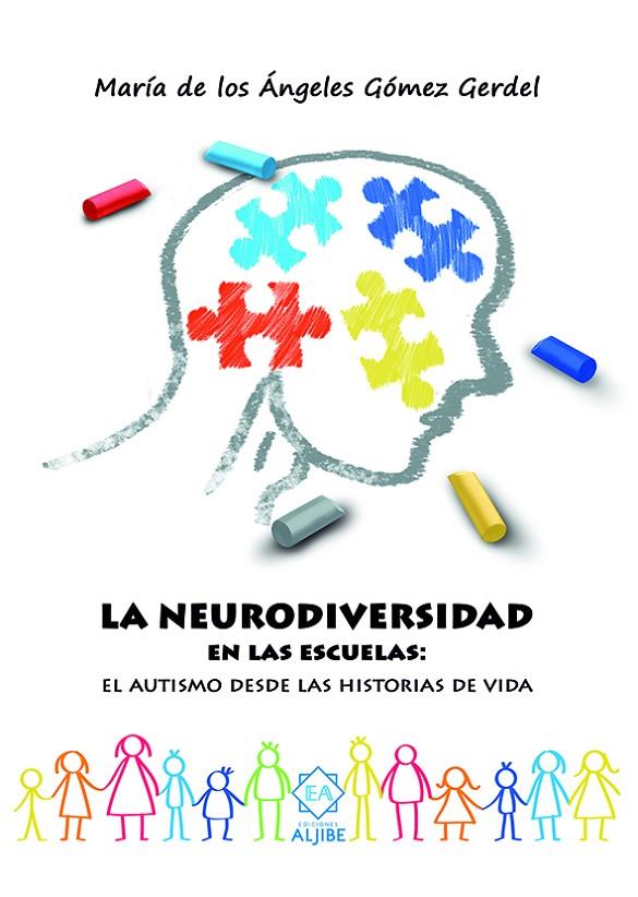 NEURODIVERSIDAD EN LAS ESCUELAS, LA | 9788497008921 | GOMEZ GERDEL, MARIA DE LOS ANGELES