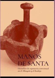 MANOS DE SANTA | 9788433865564 | UNIVERSIDAD DE GRANADA. VICERRECTORADO DE EXTENSIÓN UNIVERSITARIA