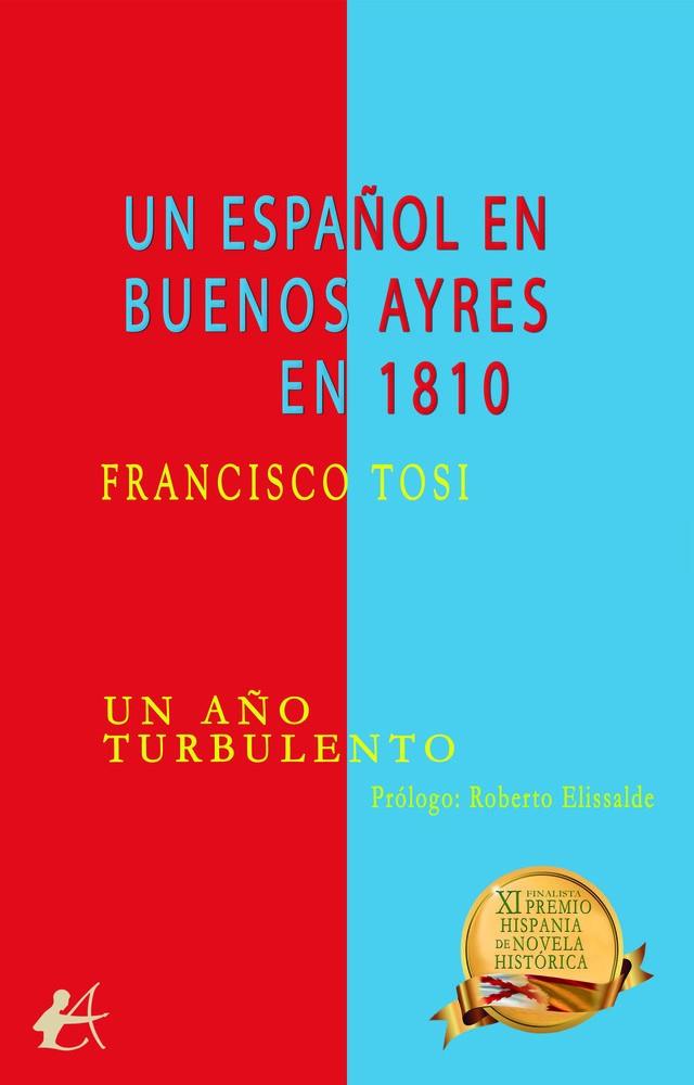 ESPAÑOL EN BUENOS AYRES EN 1810, UN | 9791387814847 | TOSI, FRANCISCO