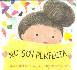 NO SOC PERFECTA | 9788410408425 | MYERS, MAYA