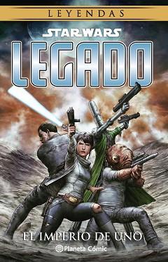 STARWARS LEGADO 15 : EL IMPERIO DE UNO | 9788416090945 | AA. VV.