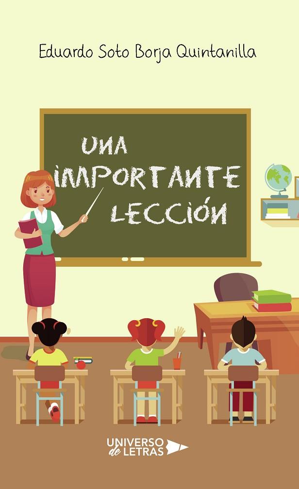 IMPORTANTE LECCIÓN, UNA | 9788417569785 | SOTO BORJA QUINTANILLA, EDUARDO
