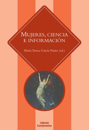 MUJERES, CIENCIA E INFORMACIÓN | 9788424513023 | GARCÍA NIETO, MARÍA TERESA