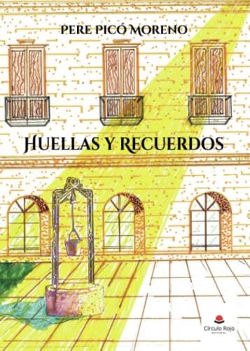 HUELLAS Y RECUERDOS | 9788411558587 | PICÓ MORENO, PERE