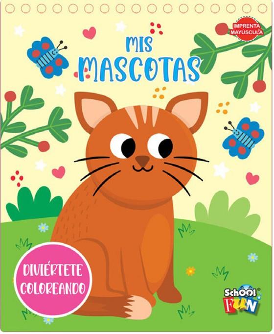 MIS MASCOTAS - DIVIERTETE COLOREANDO | 9789878986791