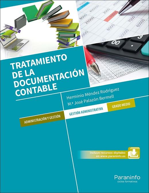 TRATAMIENTO DE LA DOCUMENTACIÓN CONTABLE | 9788428337311 | MÉNDEZ RODRÍGUEZ, HERMINIO / PALAZÓN BERMELL, Mª JOSÉ