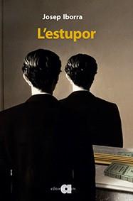 ESTUPOR, L' | 9788416260508 | IBORRA MARTÍNEZ, JOSEP