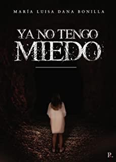 YA NO TENGO MIEDO | 9788419074720 | DANA BONILLA, MARÍA LUISA