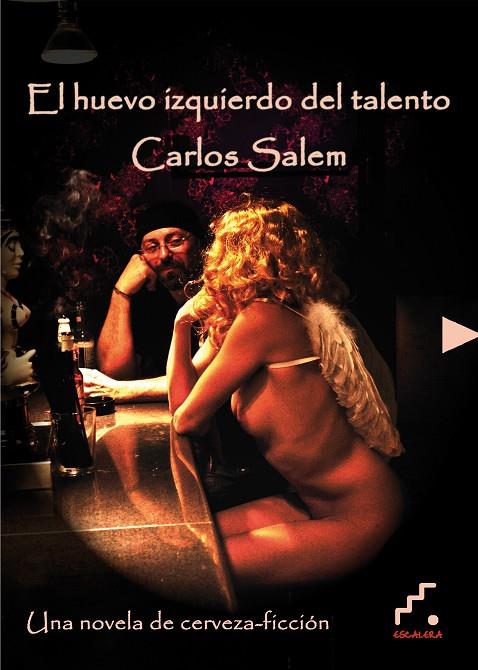 HUEVO IZQUIERDO DEL TALENTO, EL | 9788494057311 | SALEM, CARLOS