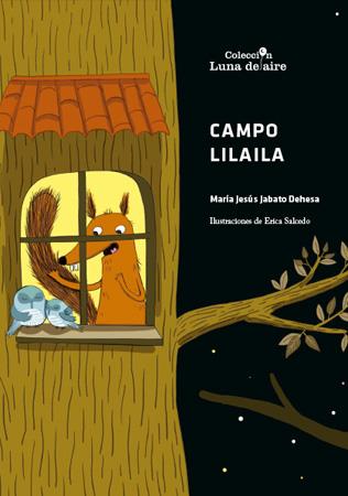 CAMPO LILAILA | 9788490440780 | JABATO DEHESA, MARÍA JESÚS