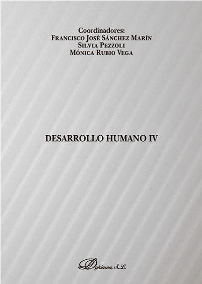 DESARROLLO HUMANO IV | 9788491483847 | RUBIO VEGA, MÓNICA