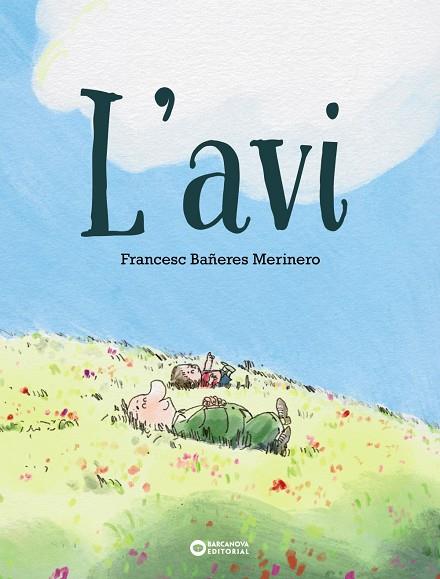 AVI, L' | 9788448959906 | BAÑERES, FRANCESC