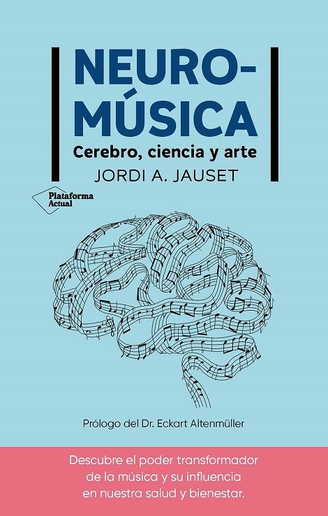 NEUROMÚSICA | 9788410079380 | JAUSET, JORDI