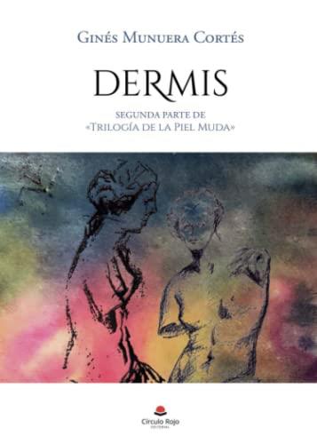 DERMIS | 9788411372558 | MUNUERA CORTÉS, GINÉS