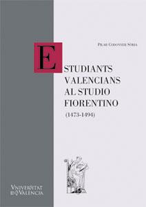 ESTUDIANTS VALENCIANS AL STUDIO FIORENTINO (1473-1494) | 9788437057507 | CODONYER SÒRIA, PILAR