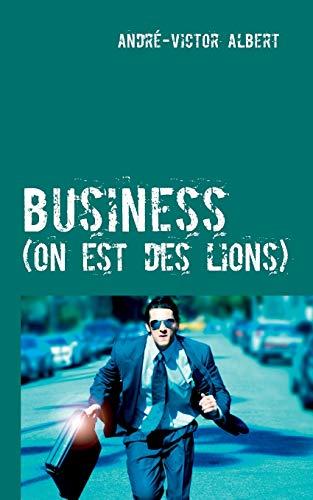 ON EST DES LIONS | 9782322212903 | ANDRE-VICTOR ALBERT