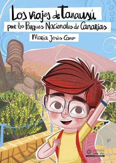 VIAJES DE TANAUSÚ POR LOS PARQUES NACIONALES DE CANARIAS, LOS | 9788412952360 | CANO, MARIA JESUS