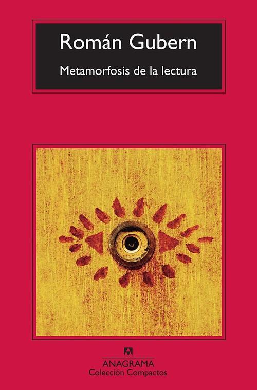 METAMORFOSIS DE LA LECTURA | 9788433976666 | GUBERN GARRIGA-NOGUÉS, ROMÁN