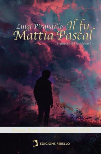 FU MATTIA PASCAL, IL | 9788419365361 | MOMBELLI, DAVIDE