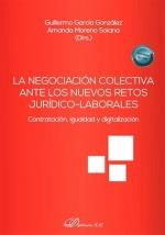 NEGOCIACIÓN COLECTIVA ANTE LOS NUEVOS RETOS JURIDICO-LABORALES, LA | 9788411708388