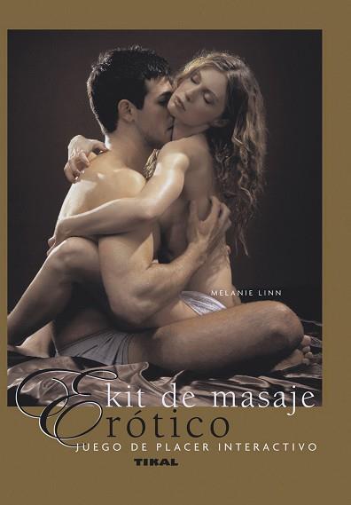 KIT DE MASAJE EROTICO | 9788492678280 | LINN MELANIE