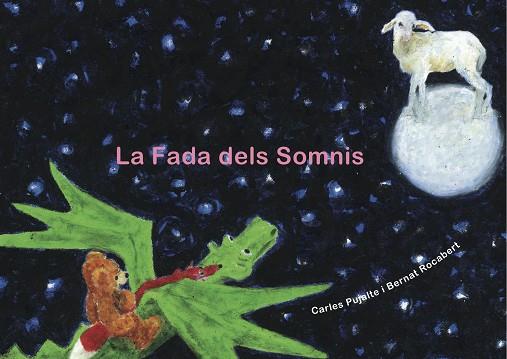 FADA DELS SOMNIS, LA | 9788494416682 | PUJALTE VIZCAÍNO, CARLES