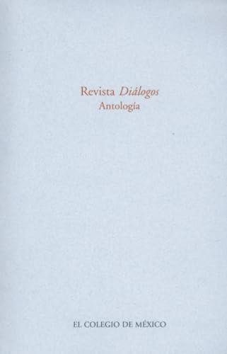 REVISTA DIÁLOGOS ANTOLOGÍA | 9789681213947 | ESPINASA, JOSÉ MARÍA
