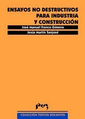 ENSAYOS NO DESTRUCTIVOS PARA INDUSTRIA Y CONSTRUCCIÓN | 9788477335221 | FRANCO GIMENO, JOSÉ MANUEL