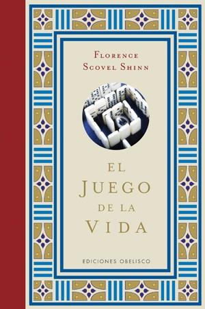 JUEGO DE LA VIDA, EL | 9788497776790 | SCOVEL SHINN, FLORENCE