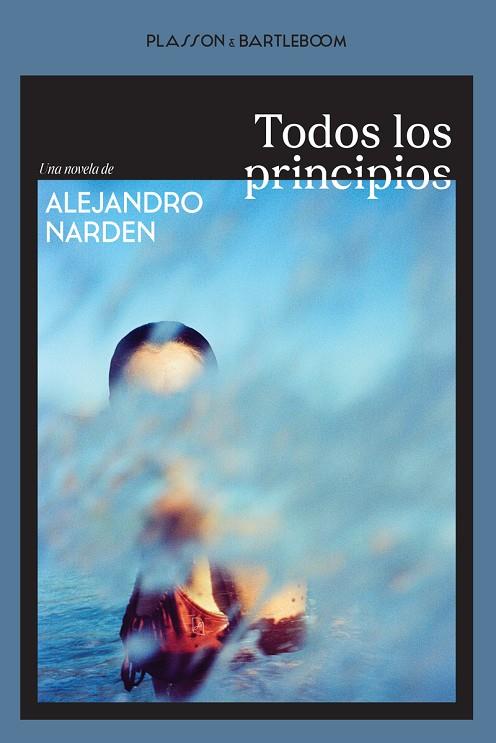 TODOS LOS PRINCIPIOS | 9788410483385 | NARDEN, ALEJANDRO