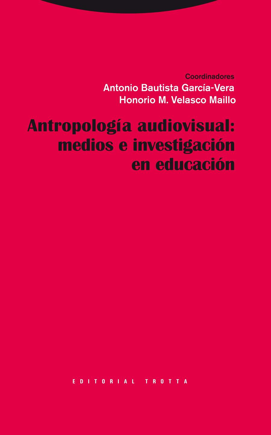 ANTROPOLOGIA AUDIOVISUAL | 9788498792218 | BAUTISTA / VELASCO